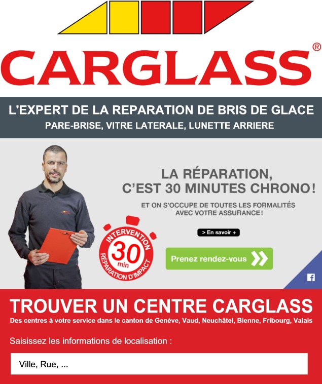 carglass specialiste de la reparation de vitrages automobiles en suisse